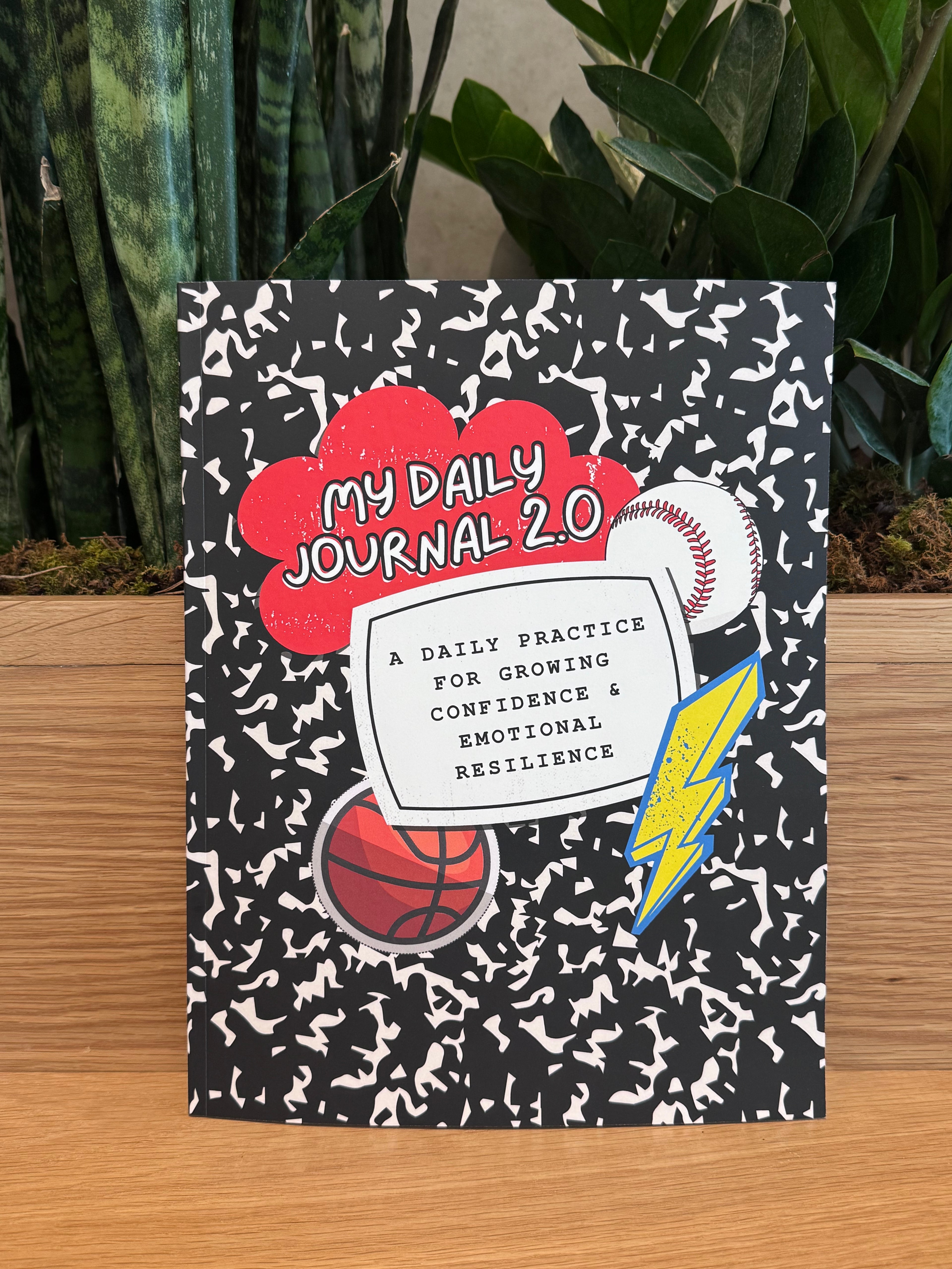 My Daily Journal 2.0 (Sports Cover): A Daily Practice for Growing Confidence & Emotional Resilience